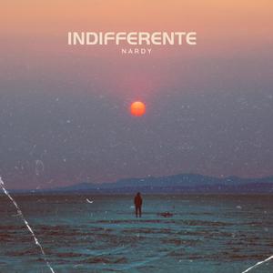 Indifférente (Explicit)