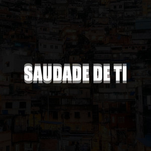 Saudade de Ti