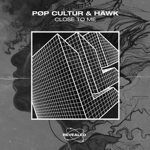 PØP CULTUR - Close To Me (Extended Mix)