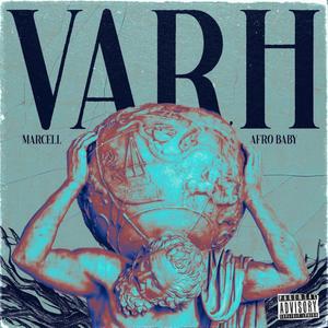 Varh (feat. Afro Baby) (Explicit)