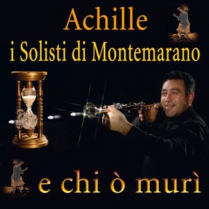 E chi o' murì