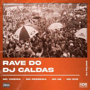 Rave do DJ Caldas