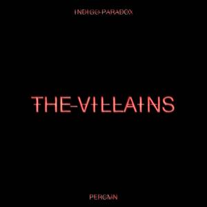 The Villains (Explicit)