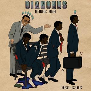 Diamonds Among Men (Explicit)