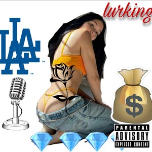 lurking (feat. YTCMUSIC1) [Explicit]