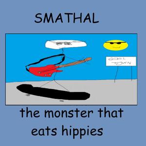 the monster that eats hippies