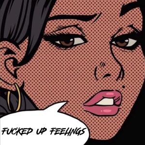 *** Up Feelings (Explicit)