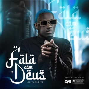 Fala Com Deus (Explicit)