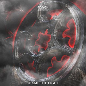 Damp the Light (Explicit)