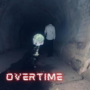 Overtime (Explicit)