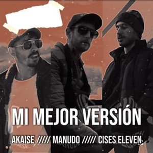 Mi mejor versión (feat. Akaise) (Explicit)