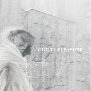 Guilty Pleasure (Explicit)