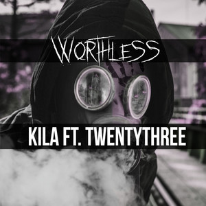 Worthless (feat. TWENTYTHREE) [Explicit]