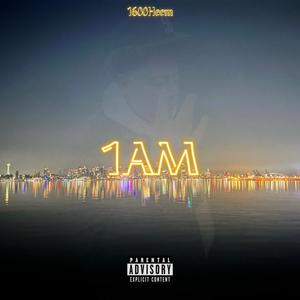 1 A.M (Explicit)