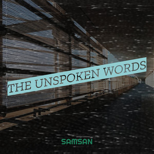 The Unspoken Words