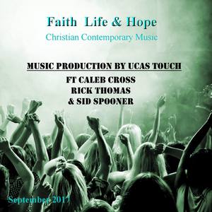 Faith, Life & Hope