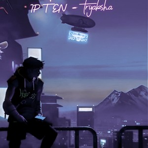 Without you IP TEN (feat. Tryaksha)
