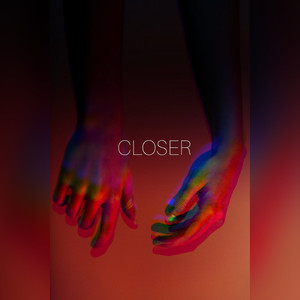 Closer