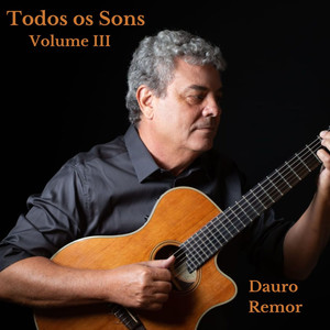 Todos Os Sons - Volume Iii