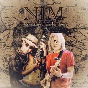 NIM (feat. Anov Blues One) (Nuswantara Insan Merdeka)