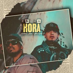 Es La Hora (feat. Albert Ortega & Falsa Familia) (Explicit)