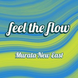 feel the flow