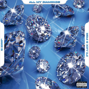 All My Diamonds (Explicit)
