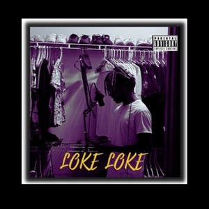 LOKE LOKE (feat. Teeza Bane & ODERA)