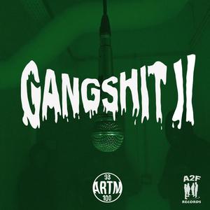 GANGSHIT II (Explicit)