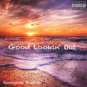 Good Lookin' Out (Explicit)