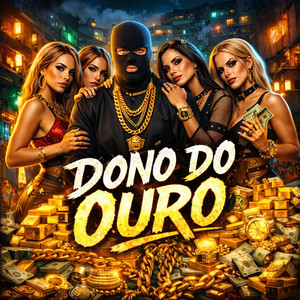 Dono do Ouro (Explicit)