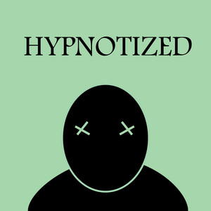 Hypnotized (Explicit)