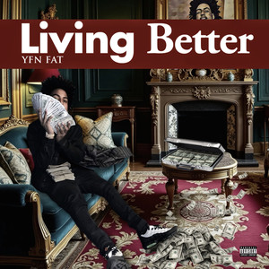 Living Better (Explicit)