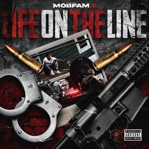 Life on the line (Explicit)