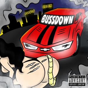 BU$$down (feat. Rezen) [Explicit]