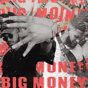 Big Money (feat. RichLex) [Explicit]