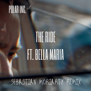 The Ride (Sebastian Moriarty Remix)