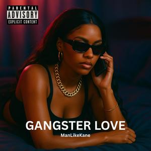 Gangster Love (Explicit)