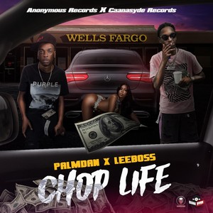 Chop Life (feat. Leeboss) [Explicit]