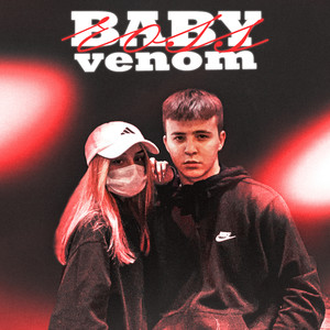 BABY VENOM (Explicit)