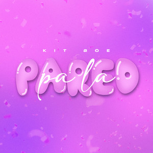 Pa la Pared (Explicit)