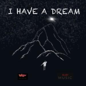 I HAVE A DREAM (instrumental)