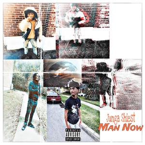 Man Now (Explicit)