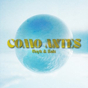 Como Antes (Explicit)