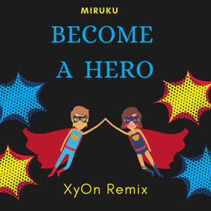 Become a Hero