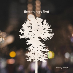 First Things First (Live)