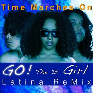 Go! (Latina Remix) [feat. The It Girl]