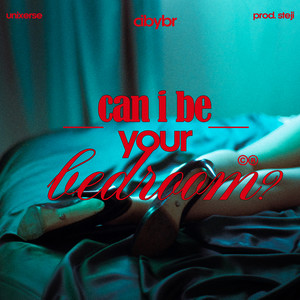 Can i be your bedroom ? (Explicit)