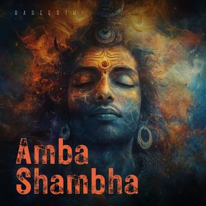 Amba Shambha (feat. RareErth)