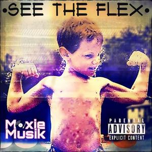 SEE THE FLEX (Explicit)